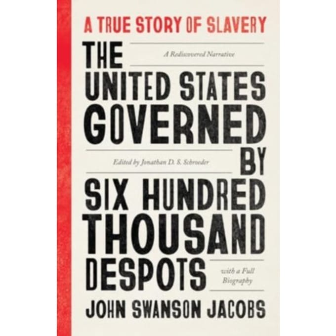 The United States Governed By Six Hundred Thousand Despots - Jacobs, John Swanson