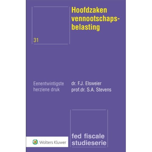 Hoofdzaken Vennootschapsbelasting - F.J. Elsweijer