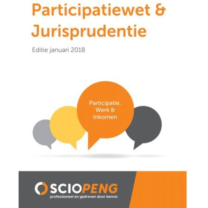 Participatiewet & Jurisprudentie / Editie Januari 2018 - G.K. van de Burg
