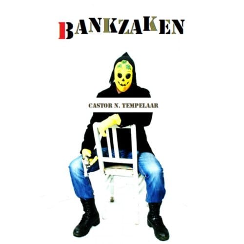 Bankzaken - Castor N. Tempelaar