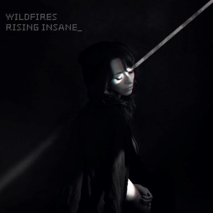 Wildfires - Rising Insane