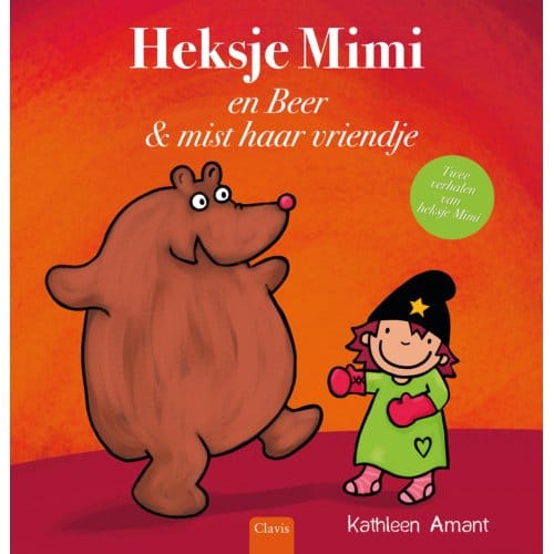 Heksje Mimi En Beer & Mist Haar Vriendje - Heksje Mimi - Kathleen Amant