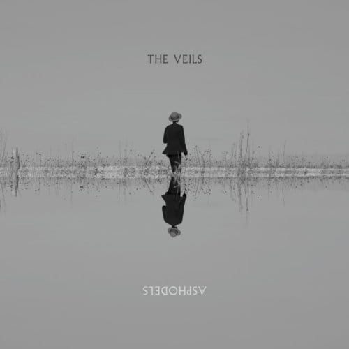 Asphodels - The Veils