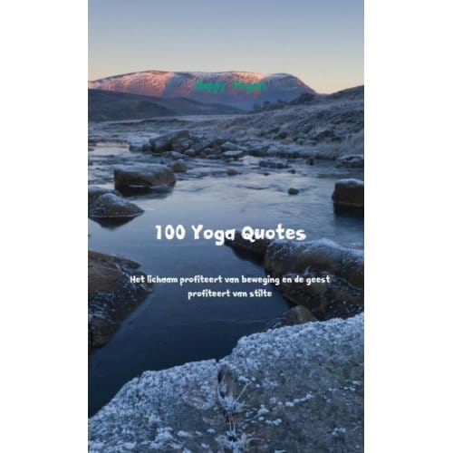 100 Yoga Quotes - Happy Vegan