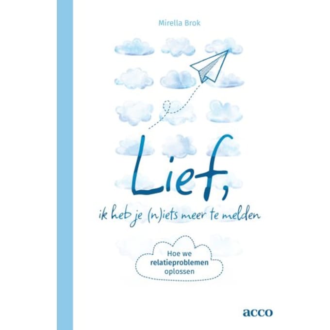 Lief, Ik Heb Je (N)Iets Meer Te Melden - Mirella Brok