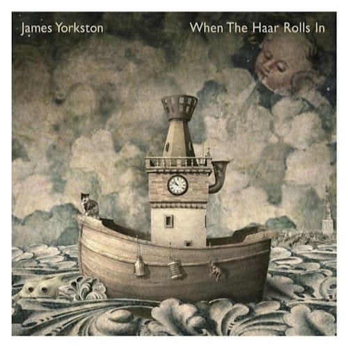 When The Haar Rolls In - James Yorkston