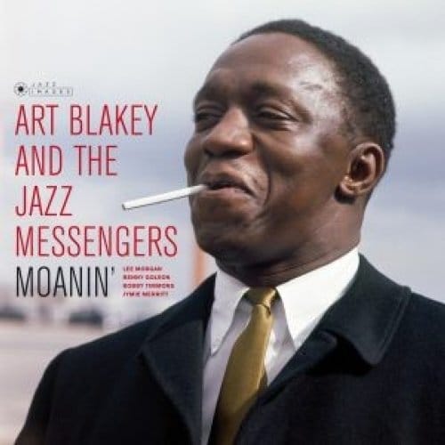 Moanin' - Art Blakey & The Jazz Messengers