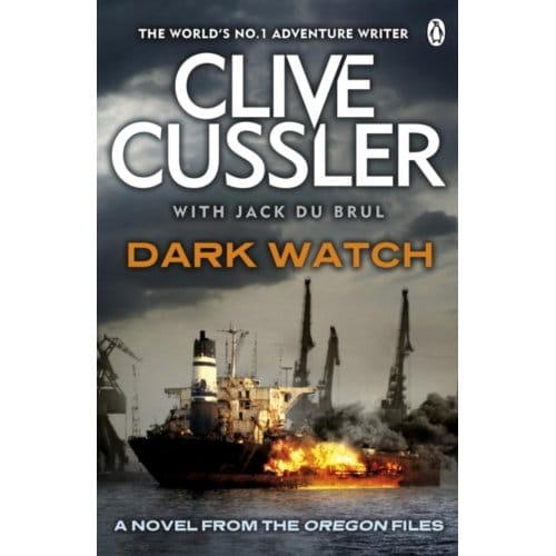 Dark Watch - The Oregon Files - Clive Cussler