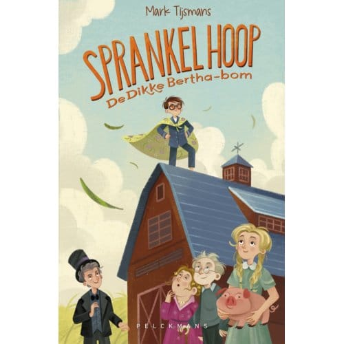 Sprankel Hoop: De Dikke Bertha-Bom - Mark Tijsmans
