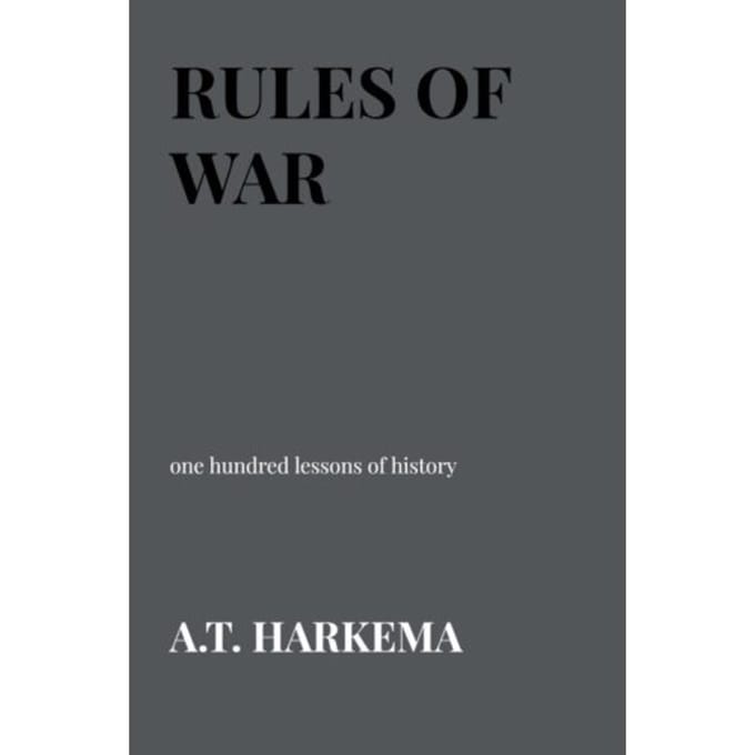 Rules Of War - A.T. Harkema