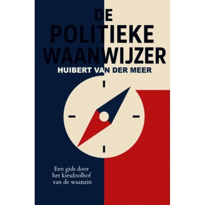 De Politieke Waanwijzer - Huibert Van der Meer