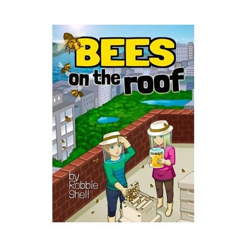 Bees On The Roof - Robbie Shell
