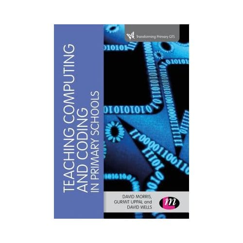 Teaching Computational Thinking And Coding In Primary Schools - Morris