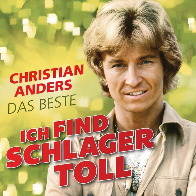 Christian Anders - Ich Find Schlager Toll - Das Beste (CD)