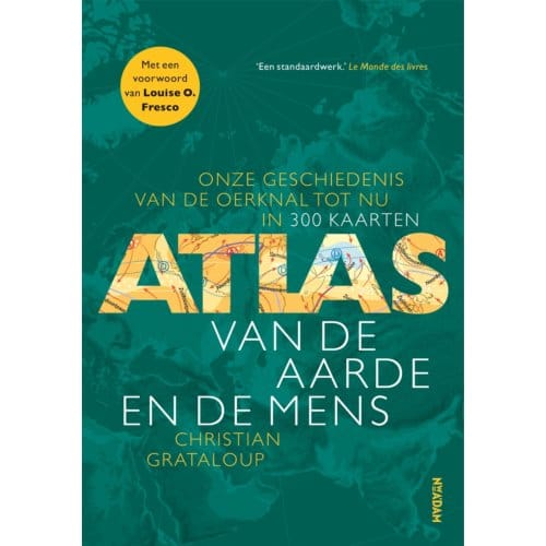Atlas Van De Aarde En De Mens - Atlas - Christian Grataloup