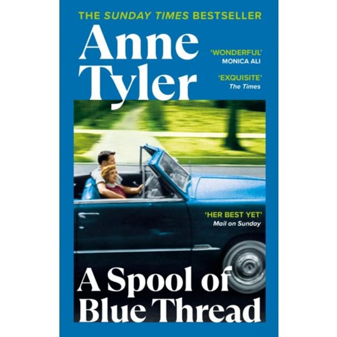 A Spool Of Blue Thread - Anne Tyler