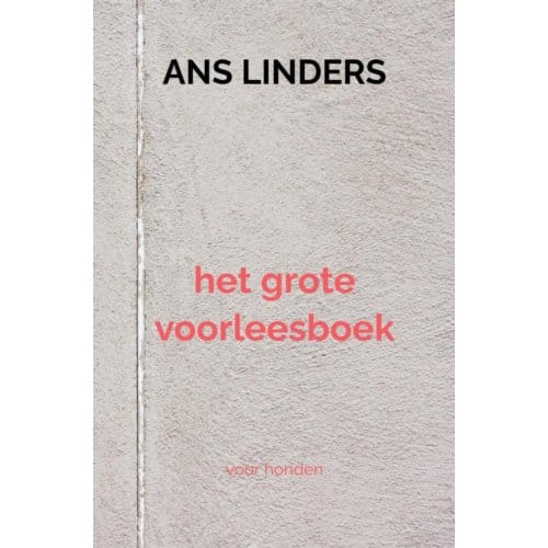 Het Grote Voorleesboek - Ans Linders