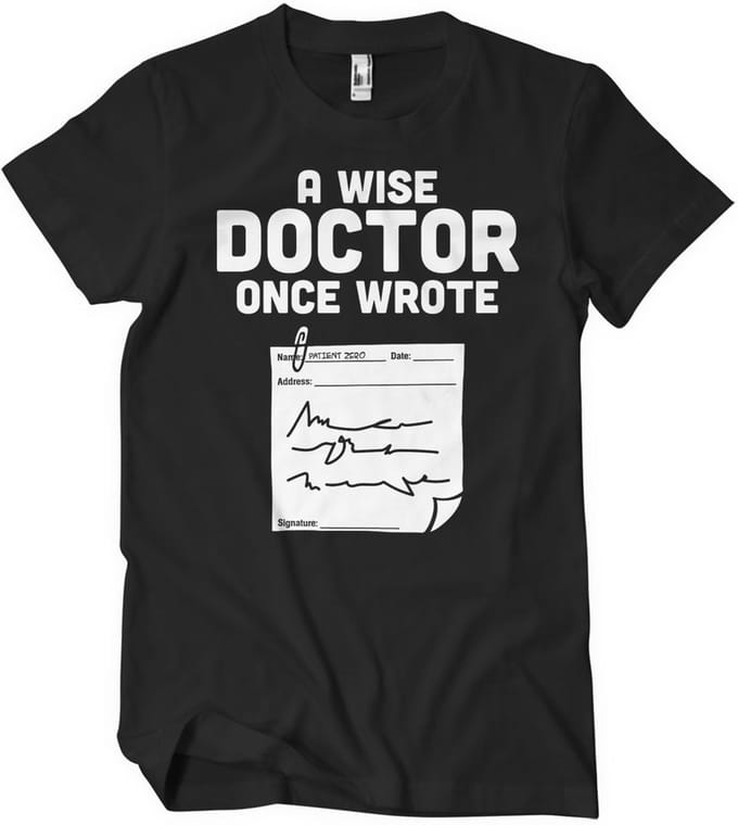 Hybris Een wijze dokter Once schreef... T-shirt