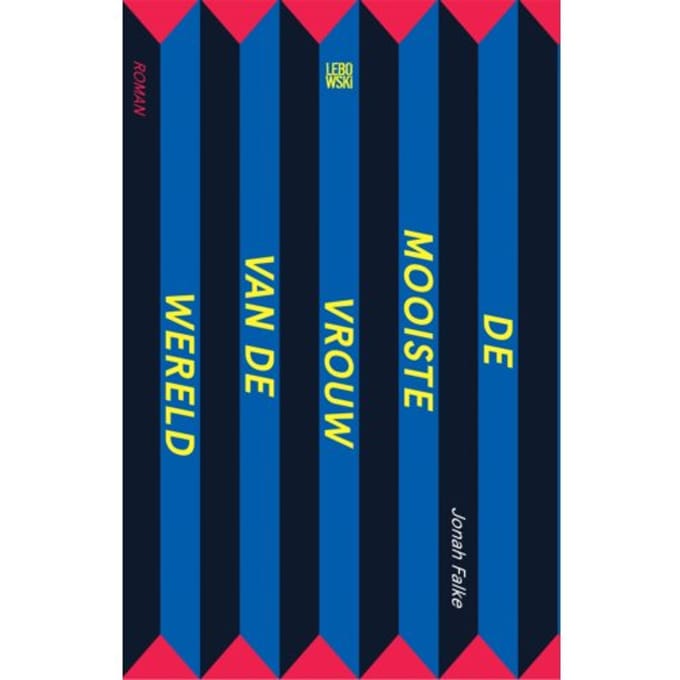 De Mooiste Vrouw Van De Wereld - Jonah Falke