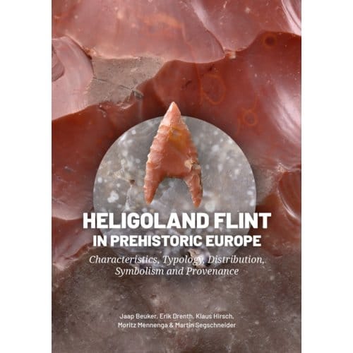 Heligoland Flint In Prehistoric Europe - Jaap Beuker
