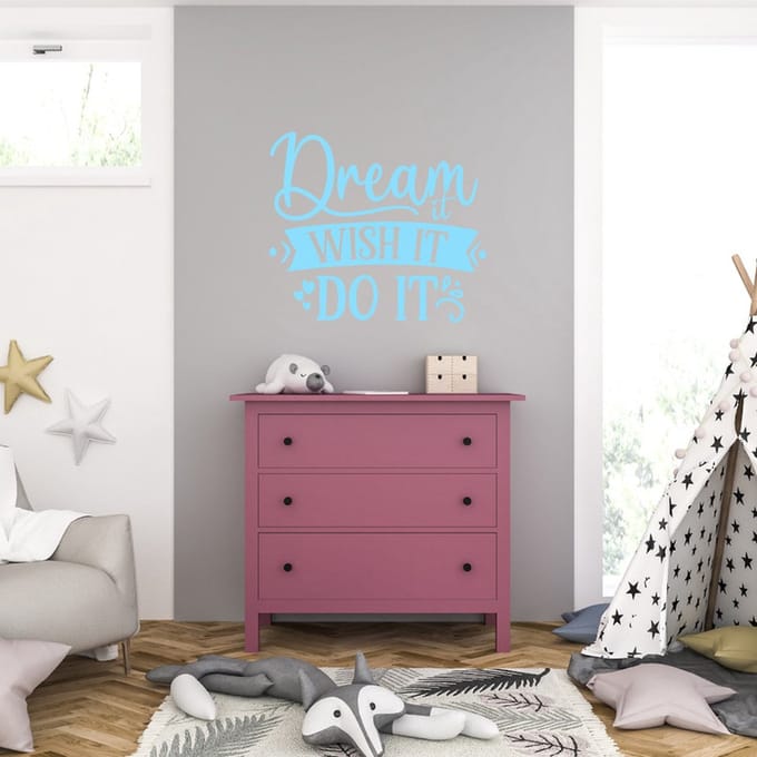 Muursticker - Dream It Wish It Do It - 58 x 65 - Licht Blauw