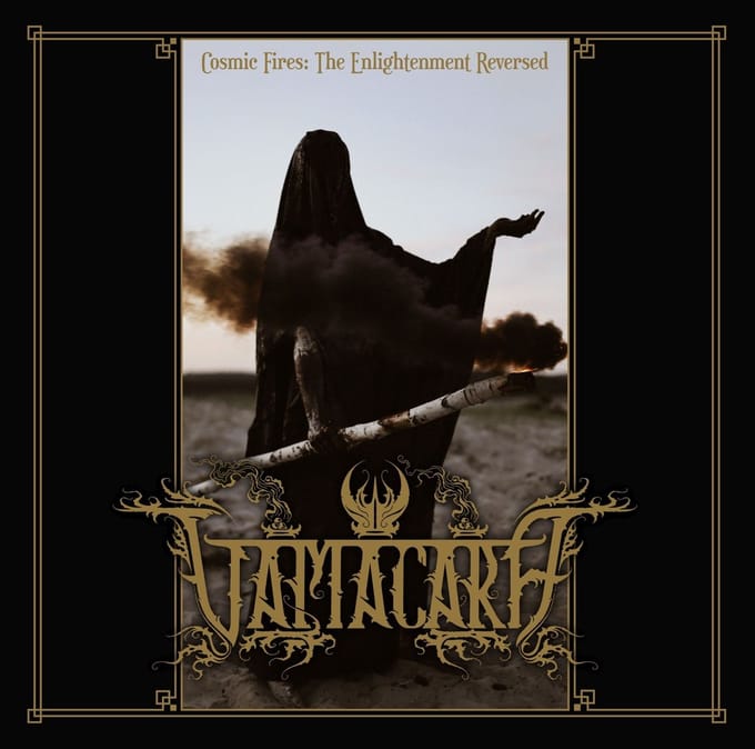 Vamacara - Cosmic Fires: The Enlightenment Reversed (CD)