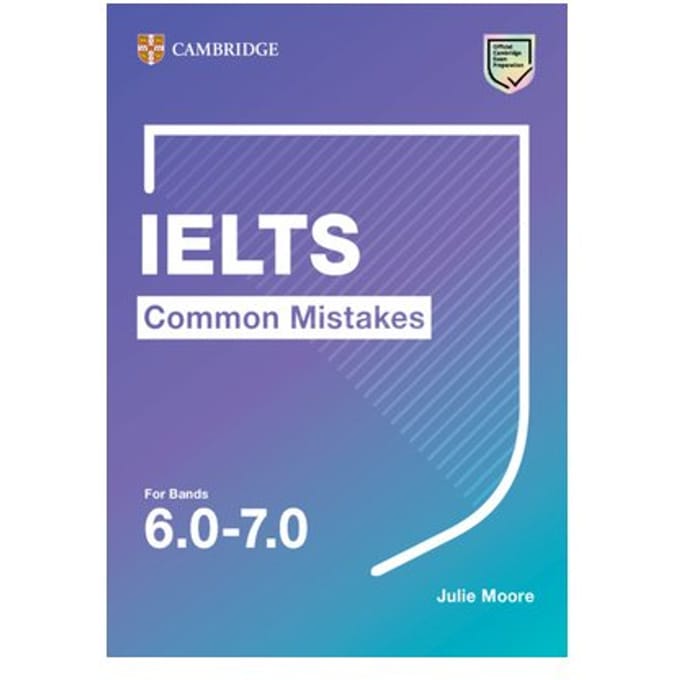 Ielts Common Mistakes For Bands 6.0-7.0 - Common Mistakes - Julie Moore