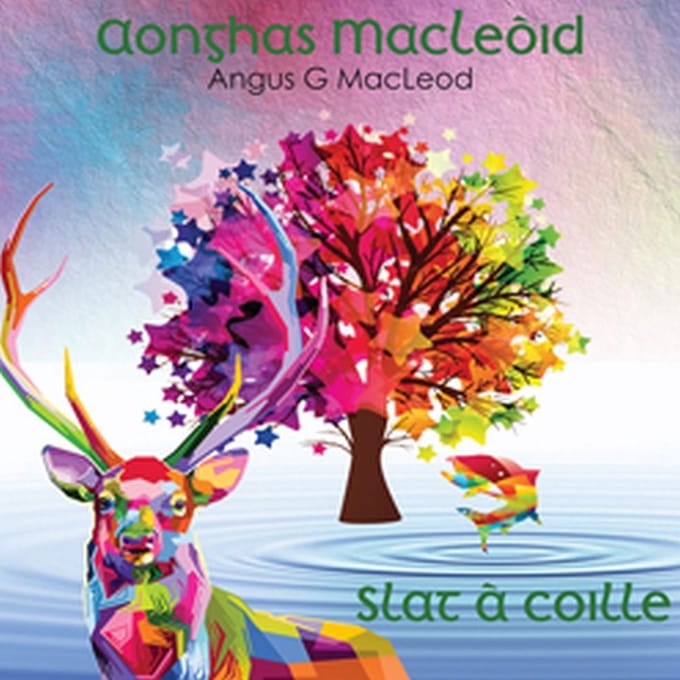 Angus G MacLeod - Slat A Coille (CD)