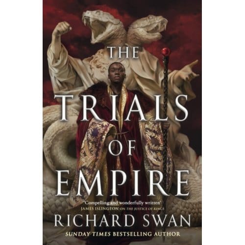 The Trials Of Empire - Swan, Richard