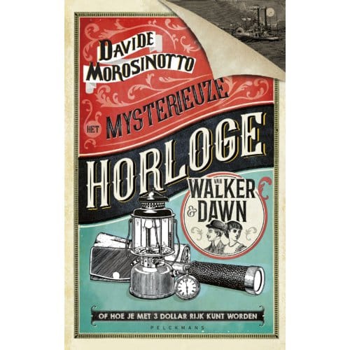Het Mysterieuze Horloge Van Walker & Dawn - Pelkmans - Davide Morosinotto