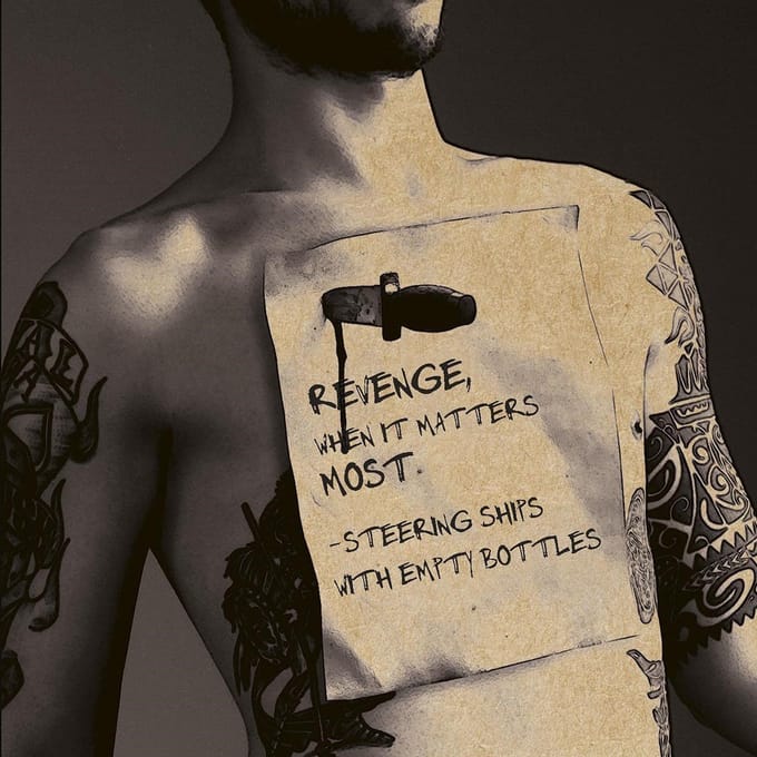 Steering Ships With Empty Bottles - Revenge, When It Matters Most (LP)