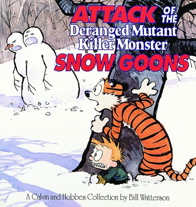 Attack Of The Deranged Mutant Killer Monster Snow Goons - Watterson, Bill