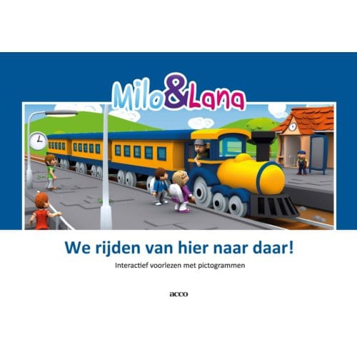 We Rijden Van Hier Naar Daar! - Milo & Lana - Judith Stoep