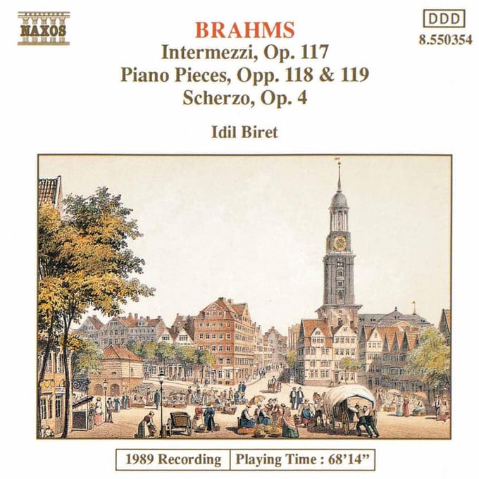 Idil Biret - Brahms: Piano Pieces Opp. 117, 118 & 119 (CD)