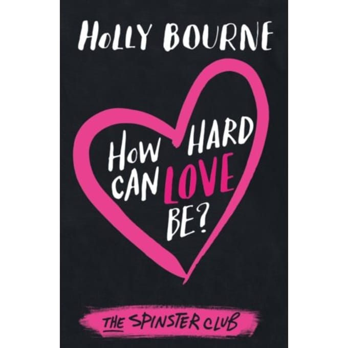 How Hard Can Love Be? - Am I Normal Yet? - Holly Bourne