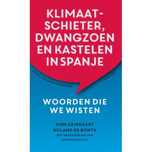 Klimaatschieter, Dwangzoen En Kastelen In Spanje - Dirk Geirnaert