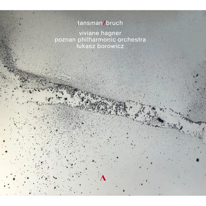 Viviane Hagner, Poznan Philharmonic Orchestra, Lukasz Borowicz - Tansman / Bruch (CD)