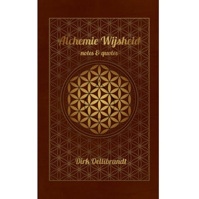 Alchemie Wijsheid - Dirk Oellibrandt