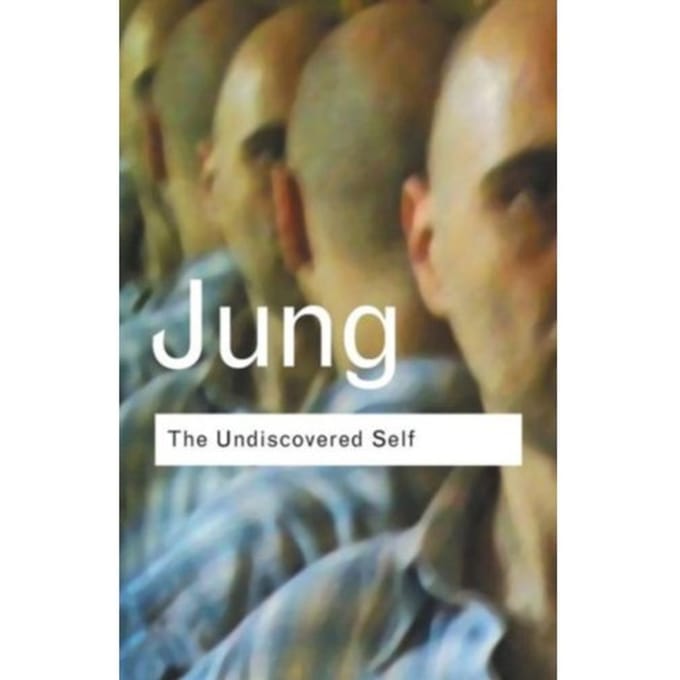 The Undiscovered Self - Routledge Classics - Jung, C.G.