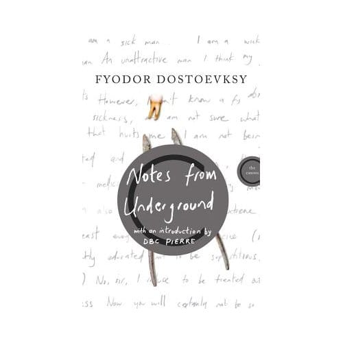 Notes From Underground - Fyodor Dostoevsky