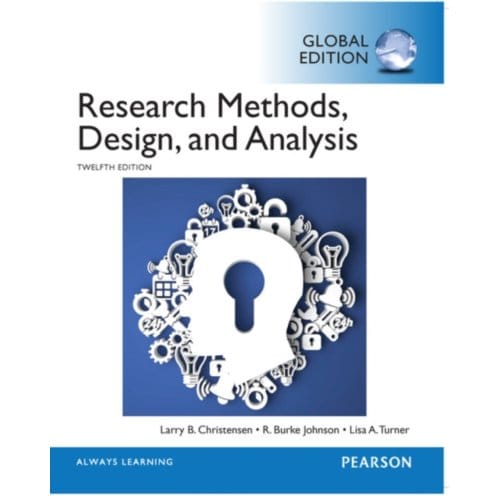 Research Methods, Design, And Analysis, Global Edition - Larry Christensen
