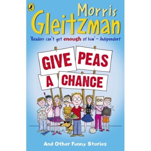 Give Peas A Chance - Morris Gleitzman