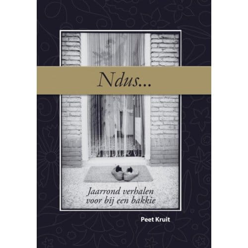Ndus... - Peet Kruit