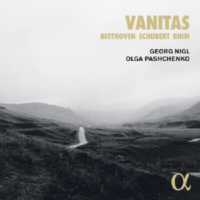 Vanitas - Beethoven, Schubert & Rihm - Georg Nigl