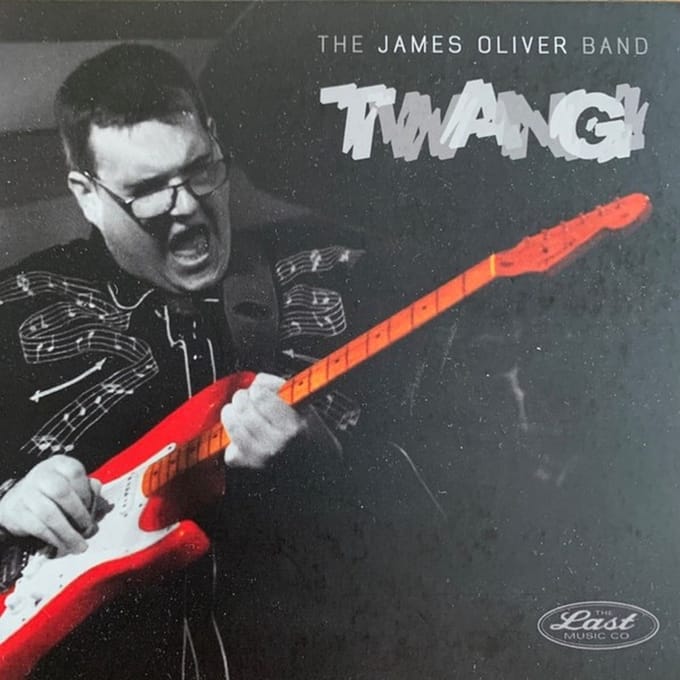 The James Oliver Band - Twang! (CD)
