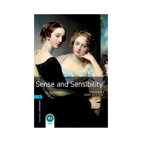 Oxford Bookworms Library: Level 5: Sense And Sensibility - Oxford Bookworms Library - Jane Austen