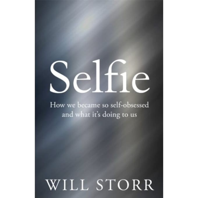 Selfie - Will Storr