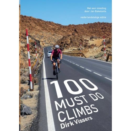 100 Must Do Climbs - Dirk Vissers