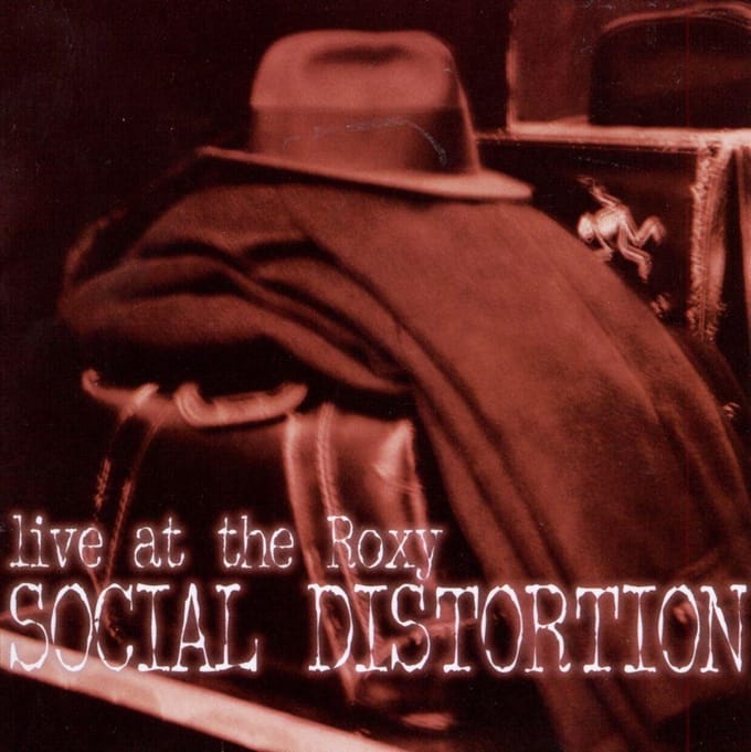 Live At The Roxy - Social Distortion