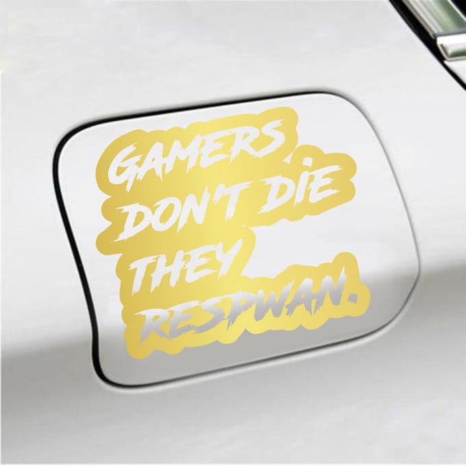 Bumpersticker - Gamers Dont Die They Respawn - 12,6 X 14,8 - Goud